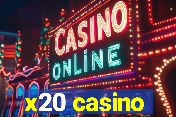 x20 casino